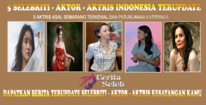 5 Aktris Asal Semarang