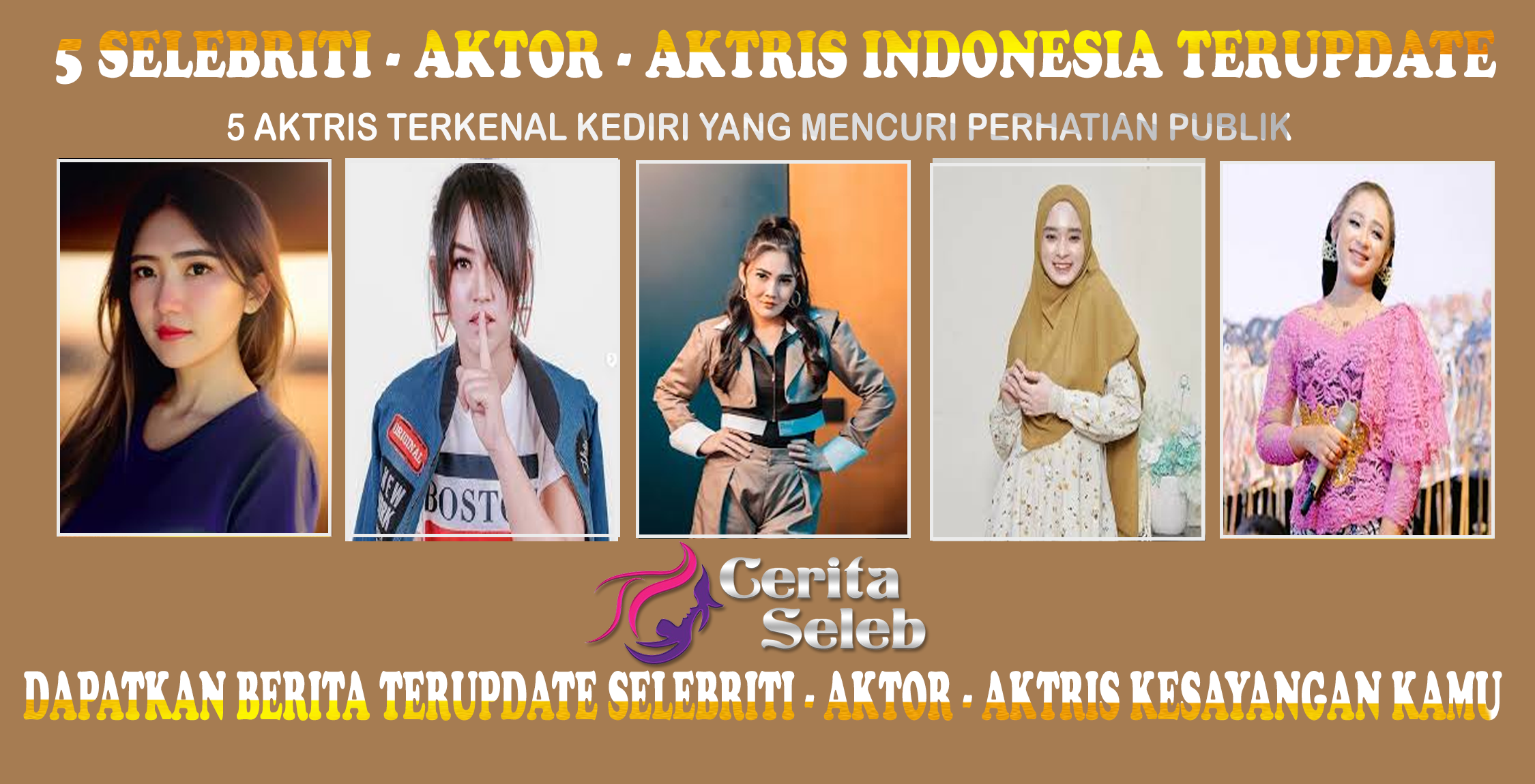 5 Aktris Terkenal Kediri